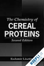 lasztity radomir - the chemistry of cereal proteins, second edition