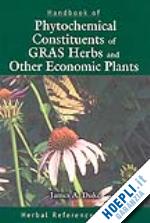duke james a. - handbook of phytochemical constituents of gras herbs and other economic plants