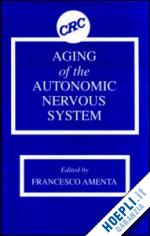 amenta francesco - aging of the autonomic nervous system