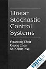 chen goong; chen guanrong; hsu shih-hsun - linear stochastic control systems