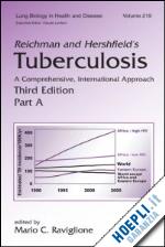 raviglione mario c. (curatore) - reichman and hershfield's tuberculosis