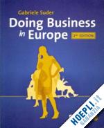 suder gabriele - doing business in europe