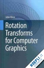vince john - rotation transforms for computer graphics