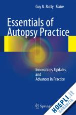 rutty guy n. (curatore) - essentials of autopsy practice