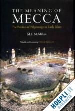 mcmillan m.e. - the meaning of mecca