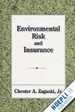 zagaski chester a. - environmental risk and insurance