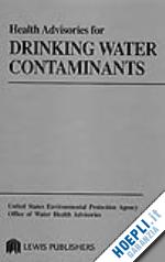 us epa - health advisories for drinking water contaminants