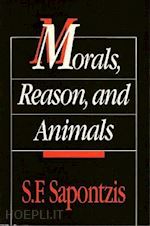 sapontzis s. - morals, reason, and animals