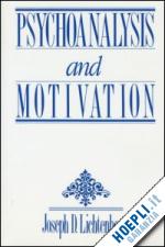 lichtenberg joseph d. - psychoanalysis and motivation