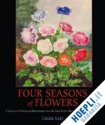 lott linda - four seasons of flowers – a selection of botanical illustrations from the rare book collection at dumbarton oaks