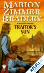 bradley marion zimmer - traitor's sun