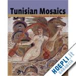 abed . - tunisian mosaics – treasures from roman africa