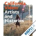 phillips . - california video – artists and histories