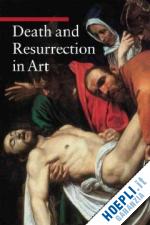 de pascale . - death and resurrection in art