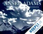 adams ansel - the national park service photographs