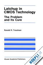 troutman r.r. - latchup in cmos technology