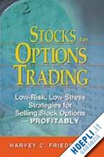 friedentag harvey - stocks for options trading