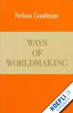 goodman n. - ways of worldmaking