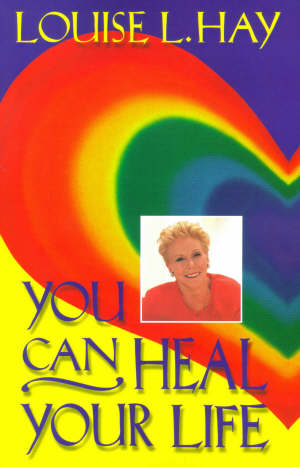 hay luise l. - you can heal your life
