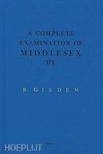 erikson kavel - bruce gilden. a complete examination of middlesex