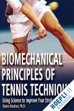 knudson duane - biomechanical principles of tennis technique