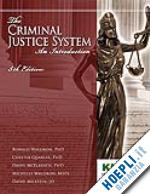 waldron ronald j.; quarles chester l.; mcelreath david h.; waldron michelle e.; ethan david - the criminal justice system