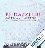 pick m. - be dazzled! norman hartnell, sixty years of glamour and fashion