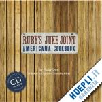 philippa, ruby dee - ruby's juke joint americana cookbook