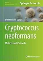 mcclelland erin e. (curatore) - cryptococcus neoformans