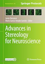 bernacer javier (curatore); garcía-amado maría (curatore) - advances in stereology for neuroscience