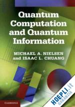 nielsen michael a.; chuang isaac l. - quantum computation and quantum information
