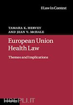 hervey tamara k.; mchale jean v. - european union health law