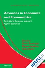 acemoglu daron (curatore); arellano manuel (curatore); dekel eddie (curatore) - advances in economics and econometrics