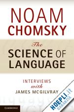 chomsky noam - the science of language