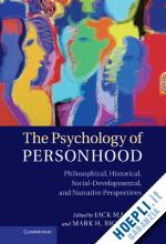 martin jack (curatore); bickhard mark h. (curatore) - the psychology of personhood