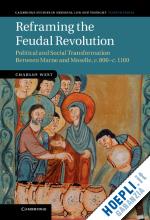 west charles - reframing the feudal revolution