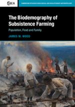 wood james w. - the biodemography of subsistence farming