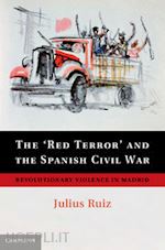 ruiz julius - the 'red terror' and the spanish civil war