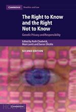 chadwick ruth (curatore); levitt mairi (curatore); shickle darren (curatore) - the right to know and the right not to know