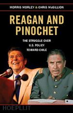 morley morris; mcgillion chris - reagan and pinochet