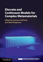 dell'isola francesco (curatore); steigmann david j. (curatore) - discrete and continuum models for complex metamaterials