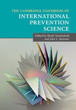 israelashvili moshe (curatore); romano john l. (curatore) - the cambridge handbook of international prevention science