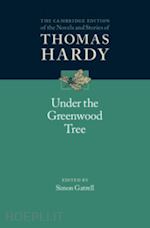 hardy thomas; gatrell simon (curatore) - under the greenwood tree