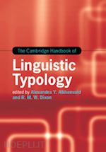 aikhenvald alexandra y. (curatore); dixon r. m. w. (curatore) - the cambridge handbook of linguistic typology