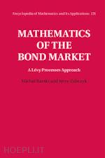 barski michal; zabczyk jerzy - mathematics of the bond market
