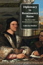 fletcher catherine - diplomacy in renaissance rome