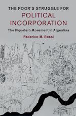 rossi federico m. - the poor's struggle for political incorporation