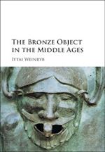 weinryb ittai - the bronze object in the middle ages