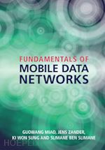 miao guowang; zander jens; sung ki won; ben slimane slimane - fundamentals of mobile data networks