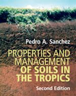 sanchez pedro a. - properties and management of soils in the tropics
